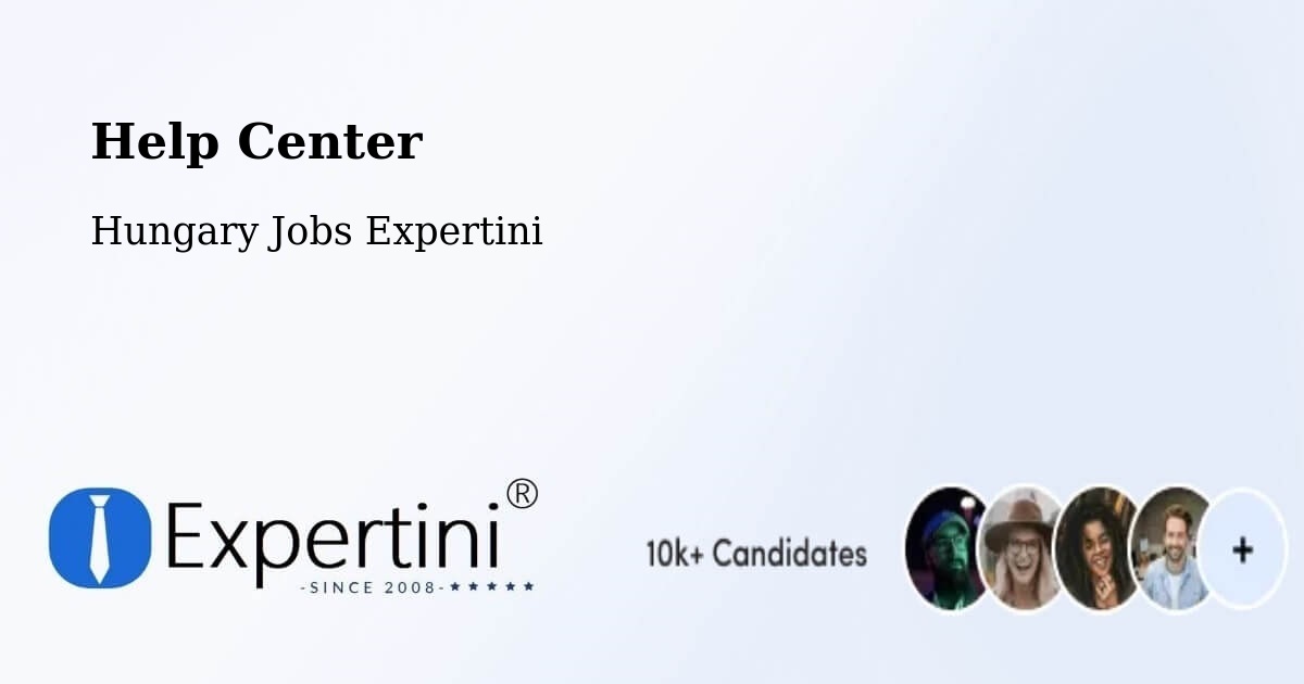 Help Center – Várpalota - Hungary Jobs Expertini